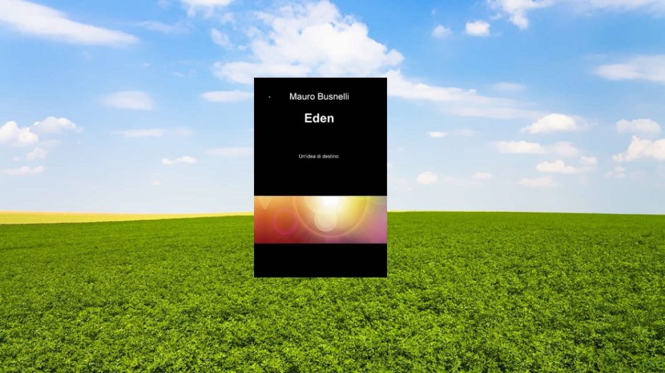 ScrittiDalBusno #1 - Eden