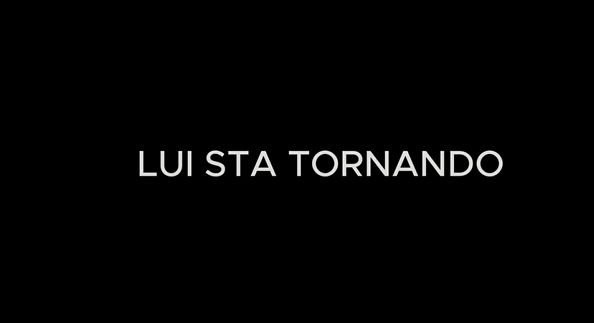 Lui sta tornando (di nuovo)